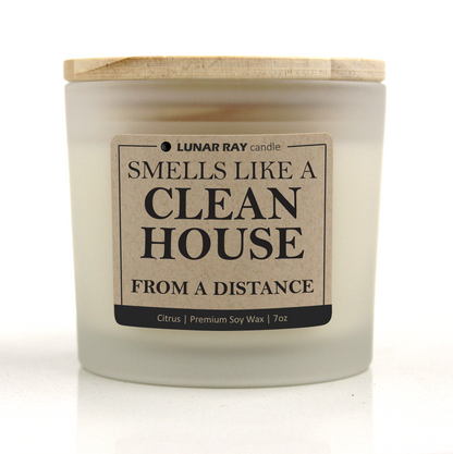SMELLS LIKE A CLEAN HOUSE FROM A DISTANCE - Kraft Label, Citrus Scent, Frosted Jar, Candle