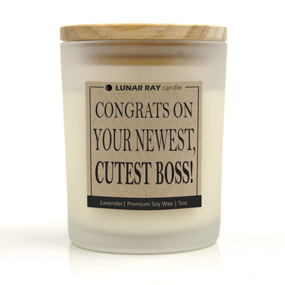 CONGRATS ON YOUR NEWEST, CUTEST BOSS! - Kraft Label, Lavender Scent, Frosted Jar, Candle