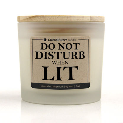 DO NOT DISTURB WHEN LIT - Kraft Label, Lavender Scent, Frosted Jar, Candle