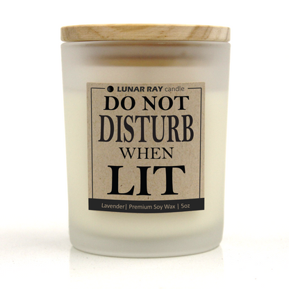 DO NOT DISTURB WHEN LIT - Kraft Label, Lavender Scent, Frosted Jar, Candle