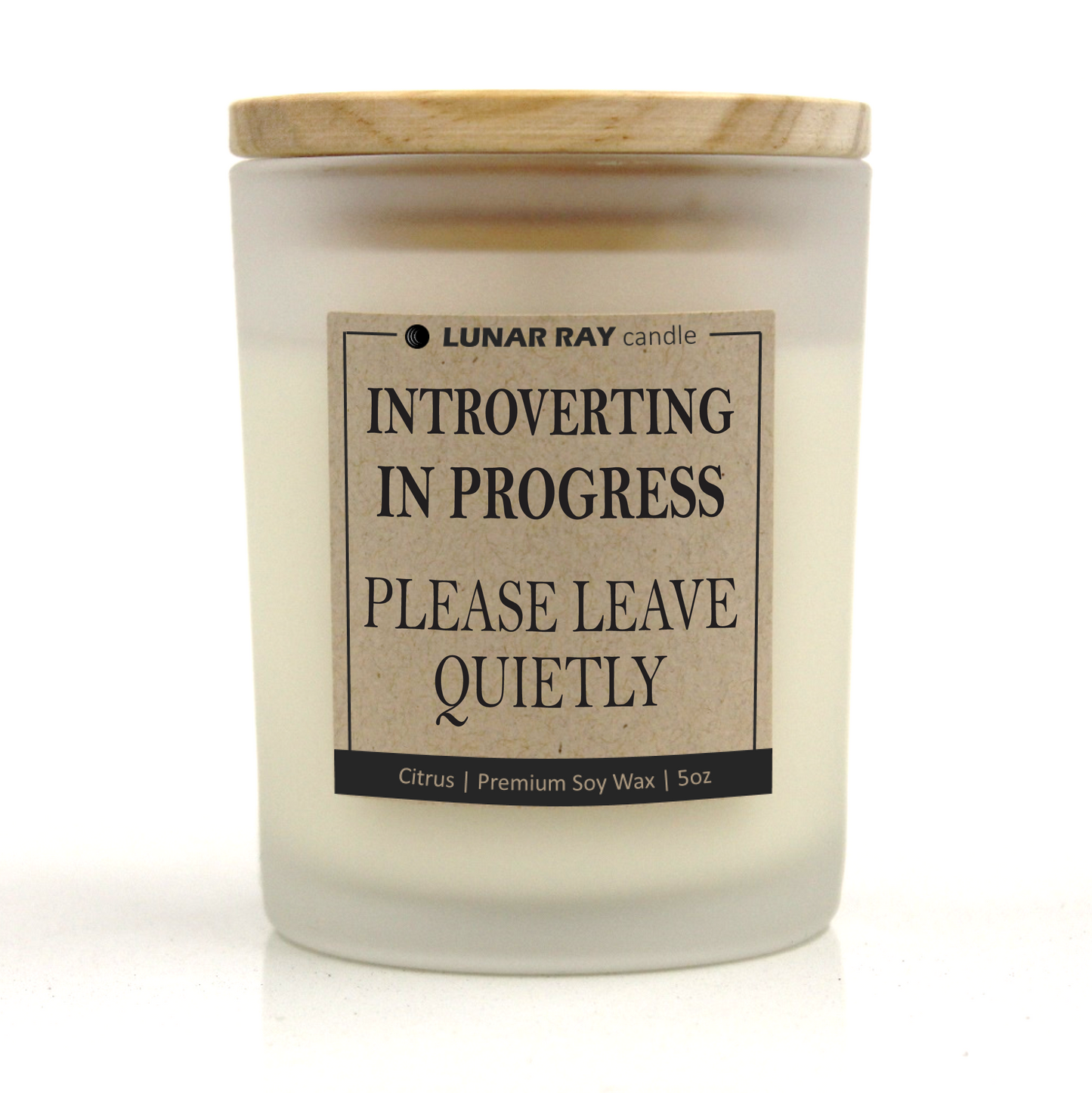 INTROVERTING IN PROGRESS — PLEASE LEAVE QUIETLY - Kraft Label, Citrus Scent, Frosted Jar, Candle