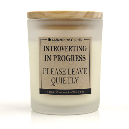 INTROVERTING IN PROGRESS — PLEASE LEAVE QUIETLY - Kraft Label, Citrus Scent, Frosted Jar, Candle