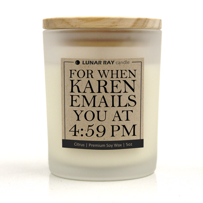 FOR WHEN KAREN EMAILS YOU AT 4:59 PM - Kraft Label, Citrus Scent, Frosted Jar, Candle